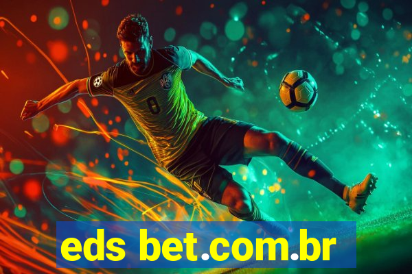 eds bet.com.br